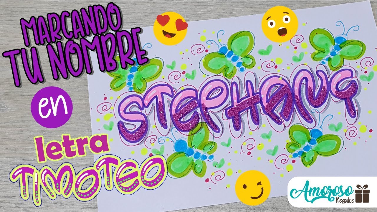 COMO DECORAR UN NOMBRE CON LETRA TIMOTEO / LETRA TIMOTEO PASO A PASO (Amoroso Regalos)
