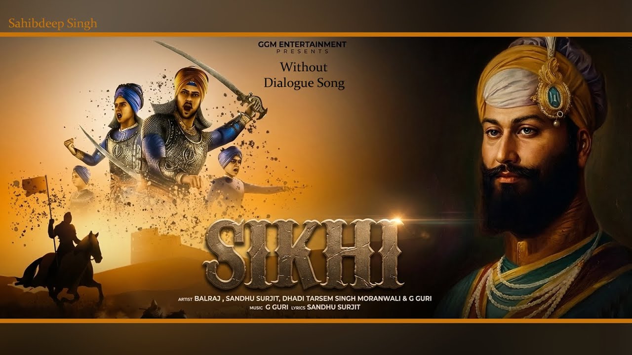 Sikhi Surjit Sandhu Balraj