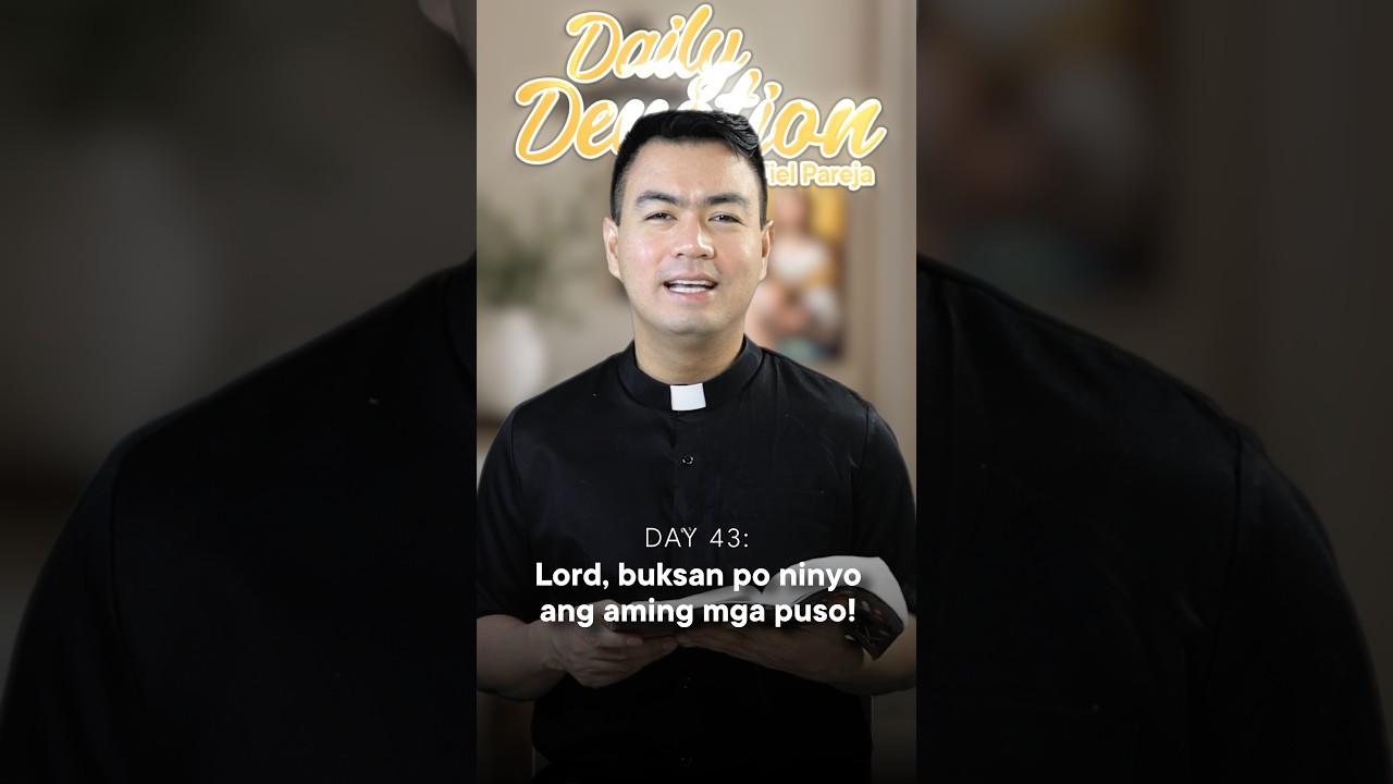 DAY 43: Daily Devotion with Fr. Fiel Pareja | Season 6