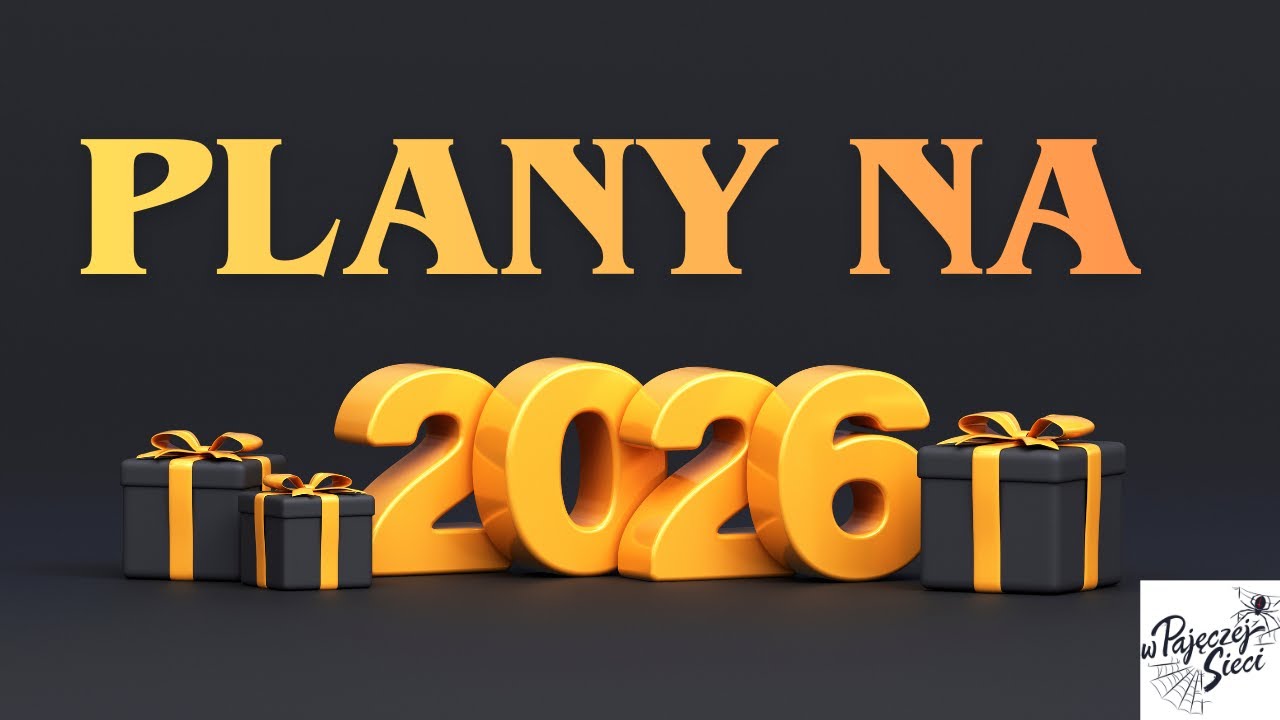 Plany na 2026 rok (rozwój kanału i kalendarz pisarski)