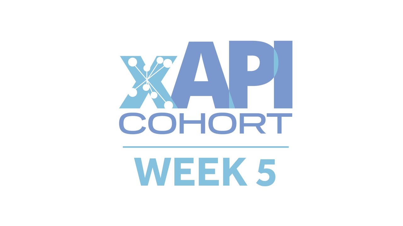 Week 5: Understand and Implement xAPI Profiles