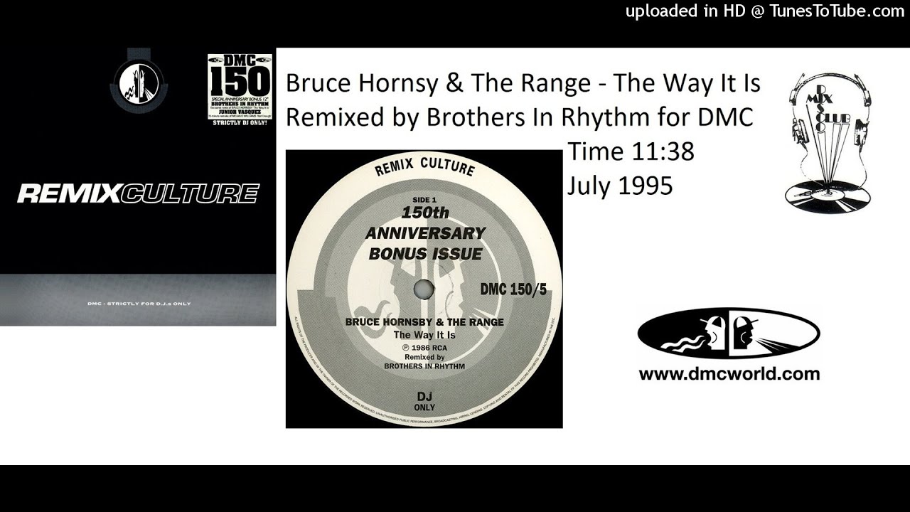 Bruce Hornsby & The Range - The Way It Is (DMC Brothers In Rhythm remix July 1995)