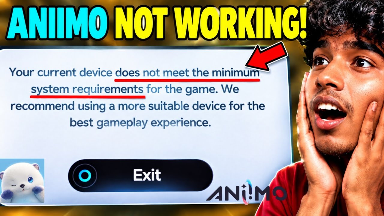 Fix Aniimo Your Current Device Does Not Meet Minimum System Requirements! | Android & iOS