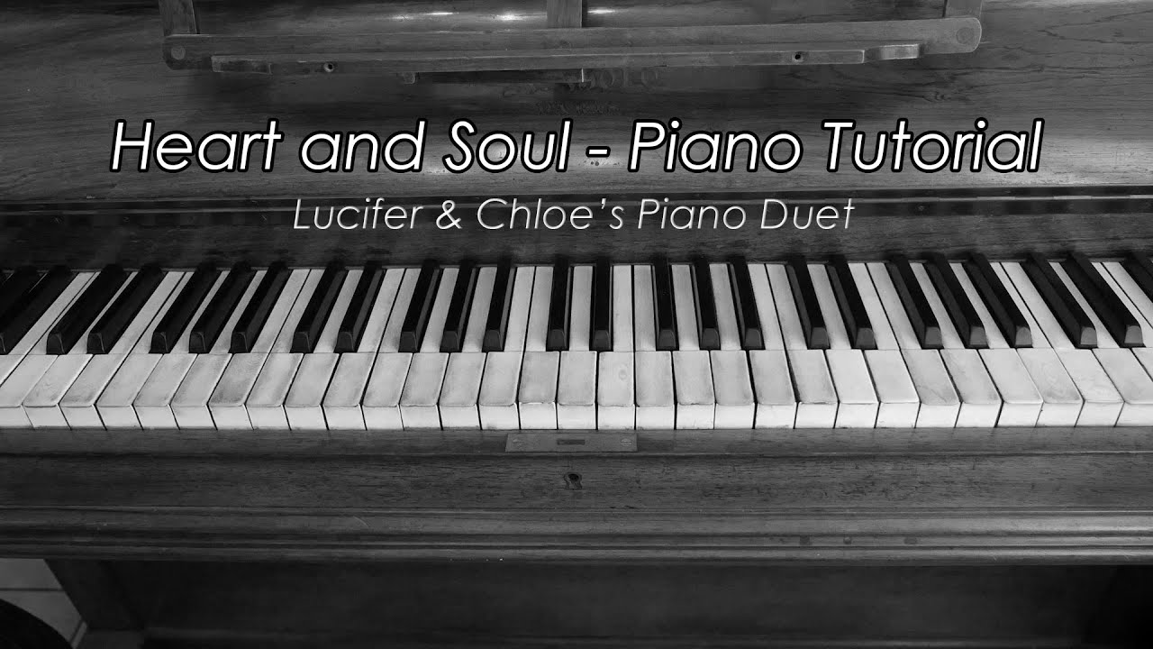 Apprendre à jouer "Heart and Soul" au piano - VERSION LUCIFER