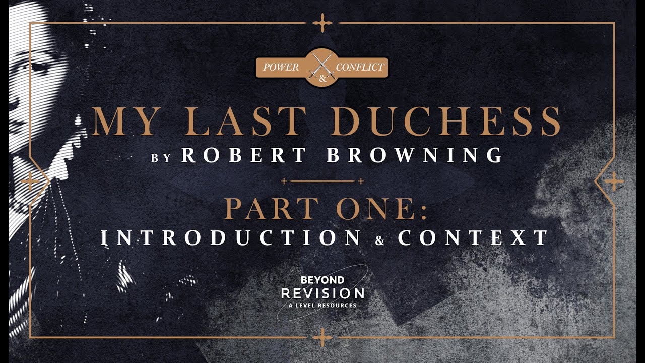 My Last Duchess - GCSE Revision - Context