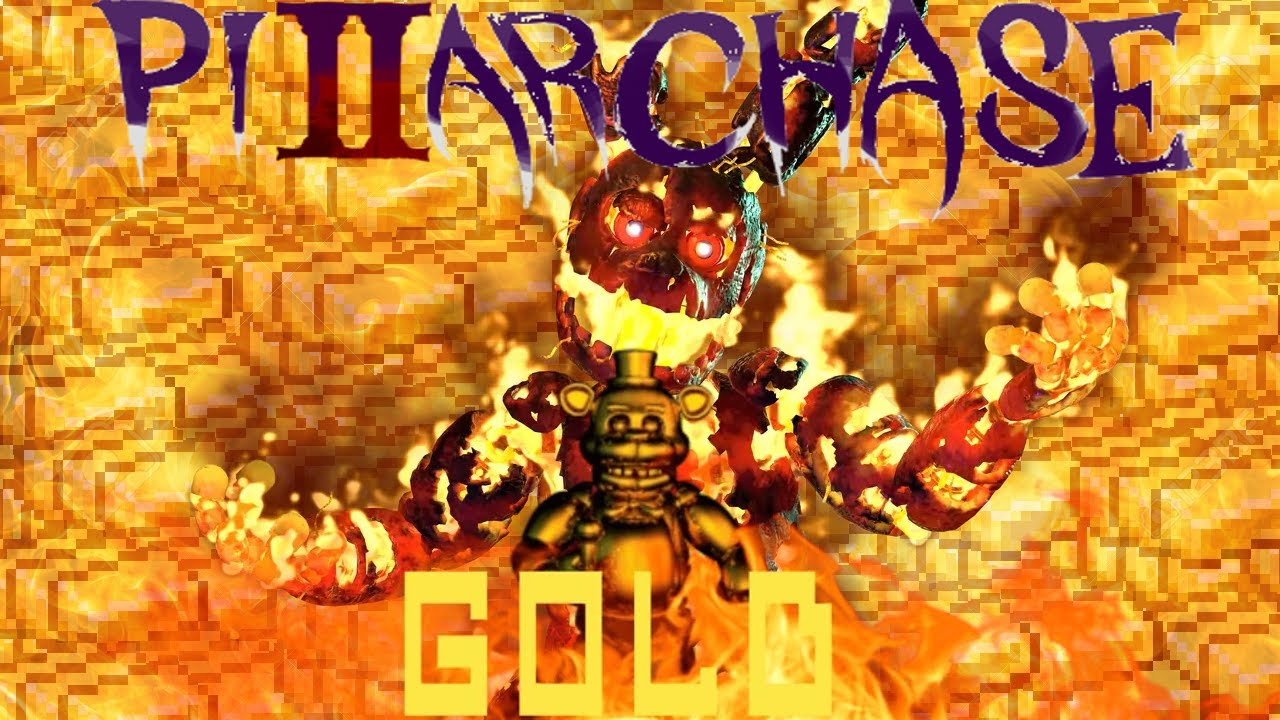 Pillar Chase 2 - The Quest to Set Springtrap On Fire