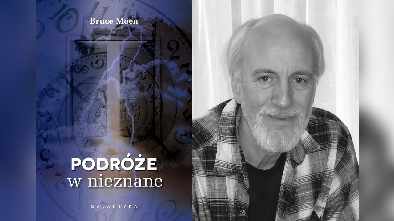 Bruce Moen - Podr&oacute;że w nieznane