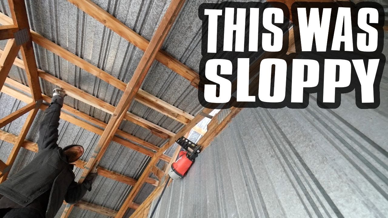 Fixing a Poorly Built Barn Roof Mess and Making a Mess of my Own