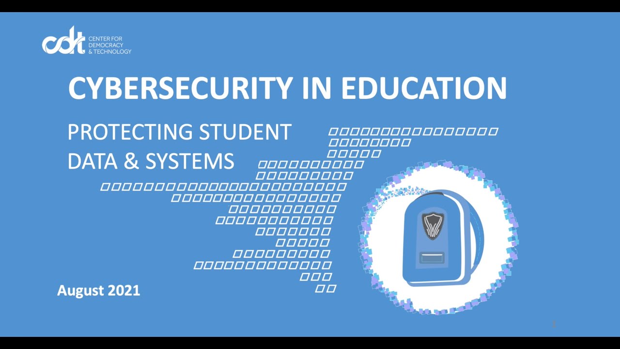Cybersecurity in Education 101 Training Module &ndash; Center for Democracy & Technology