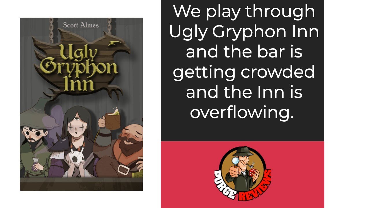Ugly Gryphon Inn Play Through by Purge Reviews. Learn the rules while I play the game.