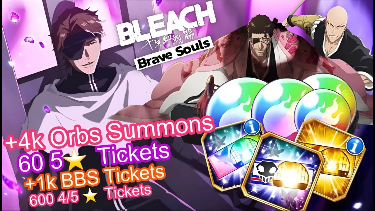 (Part 1) 4k Orbs and Over 1.3k Ticket Opening! [Bleach Brave Souls]
