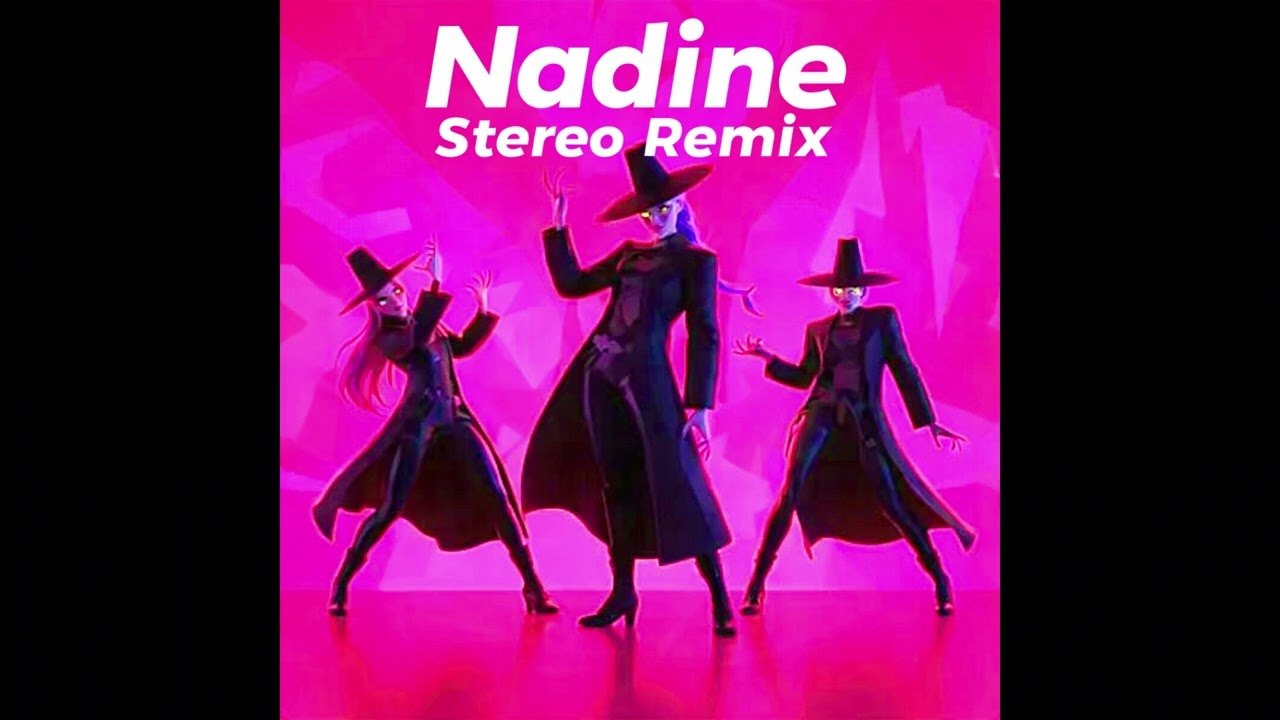 Nadine (Stereo Remix)
