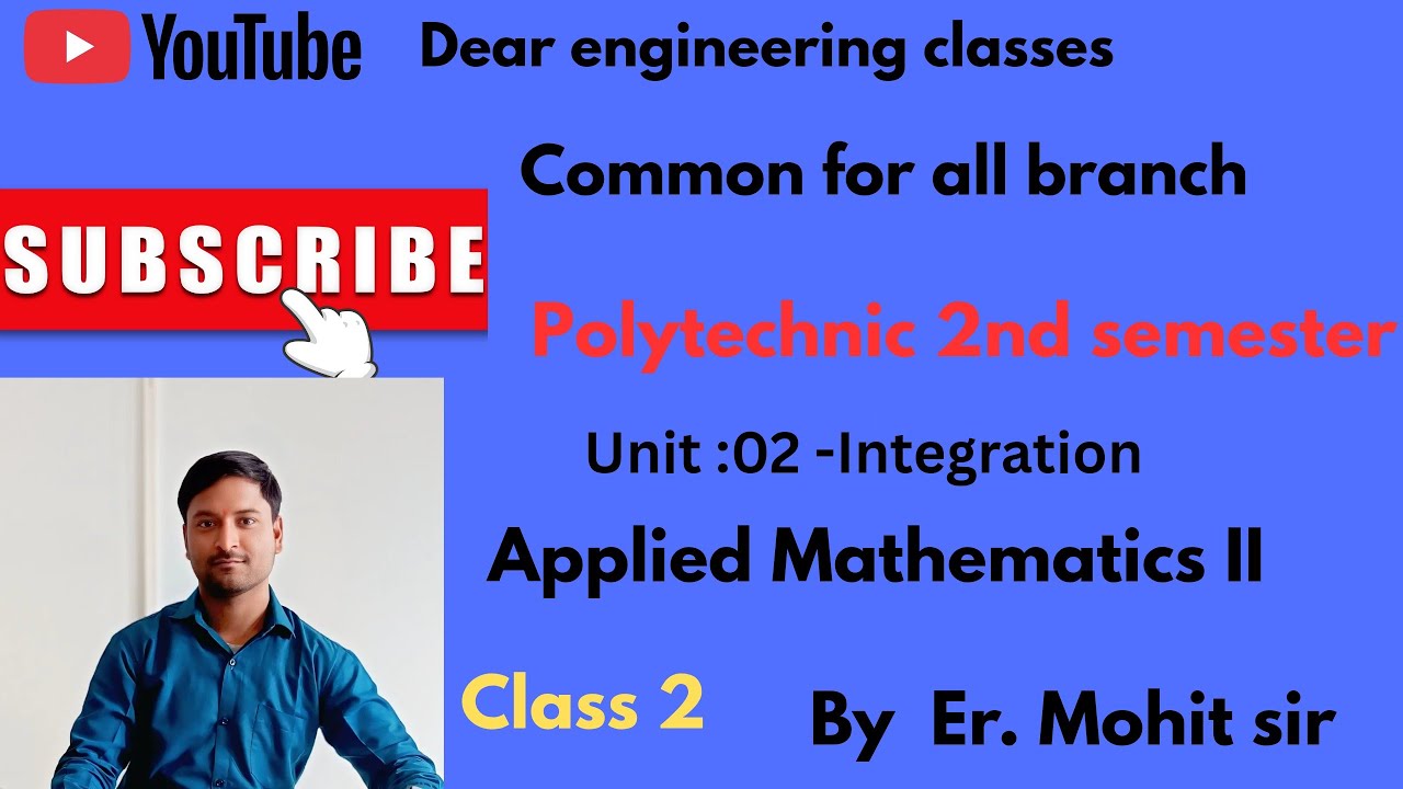 Unit02|Integration|polytechnic|bteup|applied mathematics 2|2nd semester|class2|By Er. Mohit sir|