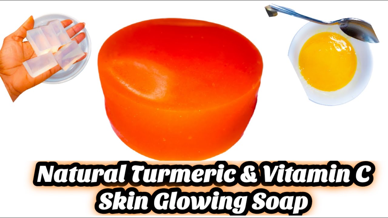 USE THIS TURMERIC AND VITAMIN C SOAP FOR A BRIGHTER GLOWY COMPLEXION. DIY NATURAL SKIN LIGHT SOAP.