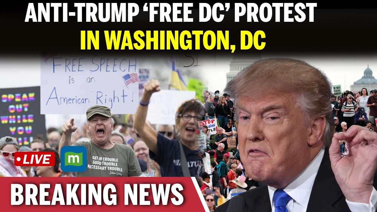 🔴 LIVE NOW: Anti-Trump &lsquo;Free DC&rsquo; Protest in Washington, DC | Anti-Trump Protest in Washington LIVE