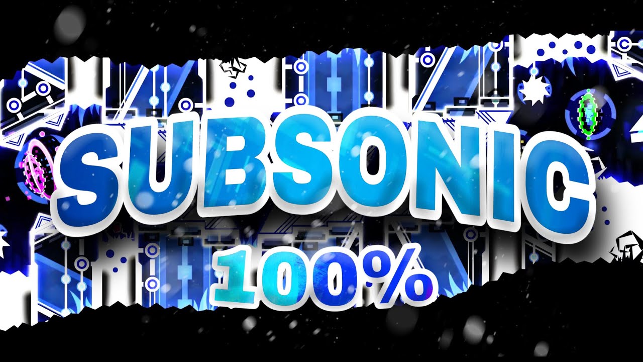 Subsonic 100% [EXTREME DEMON]  - Viprin and More
