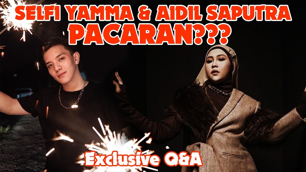 AKHIRNYA HUBUNGAN SELFI YAMMA DAN AIDIL SAPUTRA TERBONGKAR