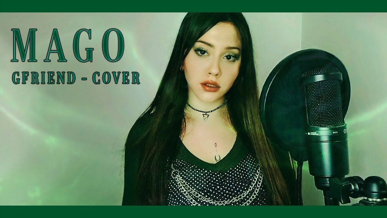 'MAGO' - GFRIEND (여자친구) - Cover en Español by Aysel