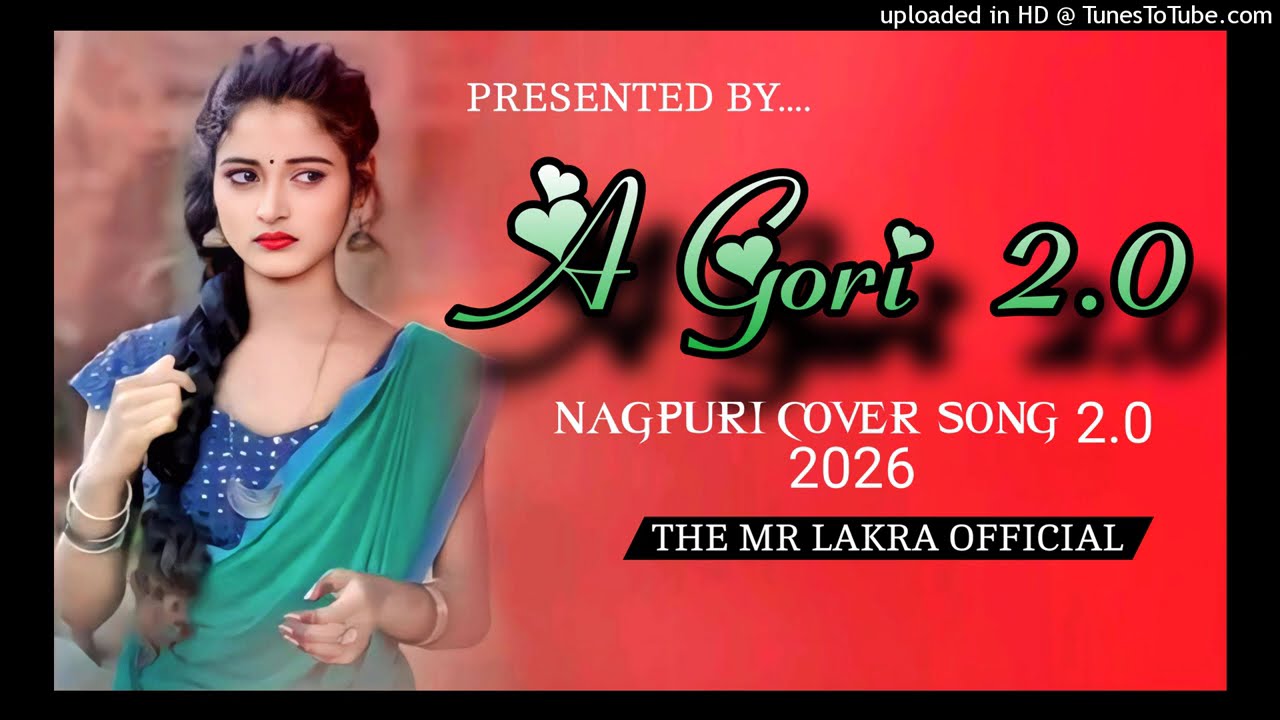 A Gori Kaha Jais Re  2.0 !! Nagpuri Cover Song 2026