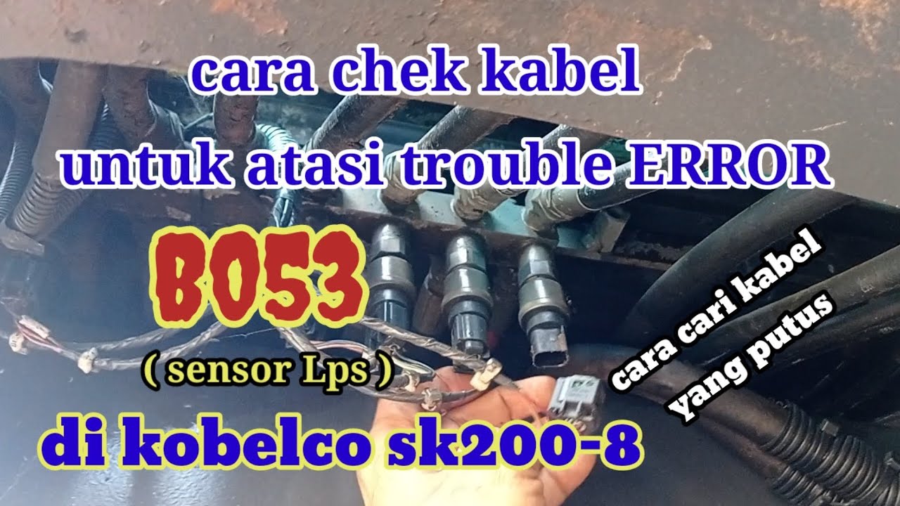 cara cek kabel yg putus untuk atasi troubleshoot ERROR B053 di sk200-8 @JD Mechanics