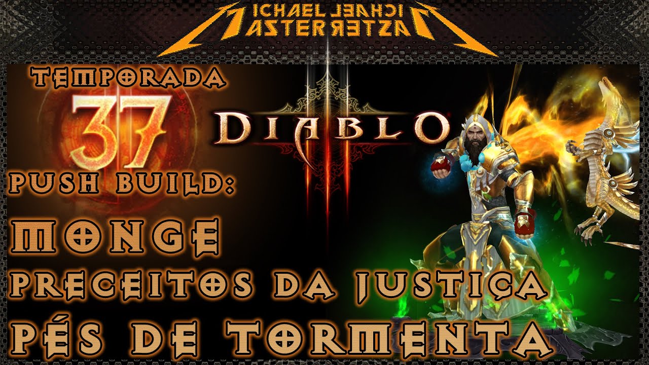 Diablo 3 PushBuild: Monge - Preceitos da Justiça (Pés de Tormenta)