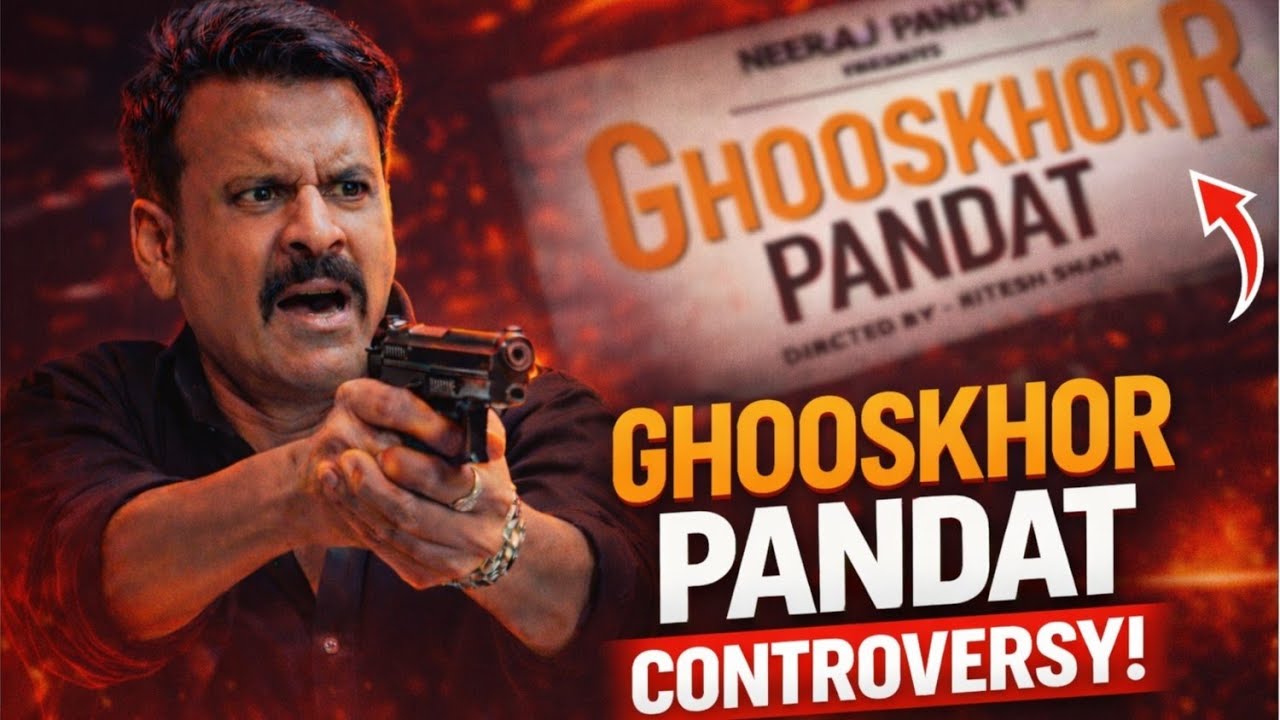 Manoj Bajpayee’s CONTROVERSIAL New Movie? | Ghooskhor Pandat First Look REACTION