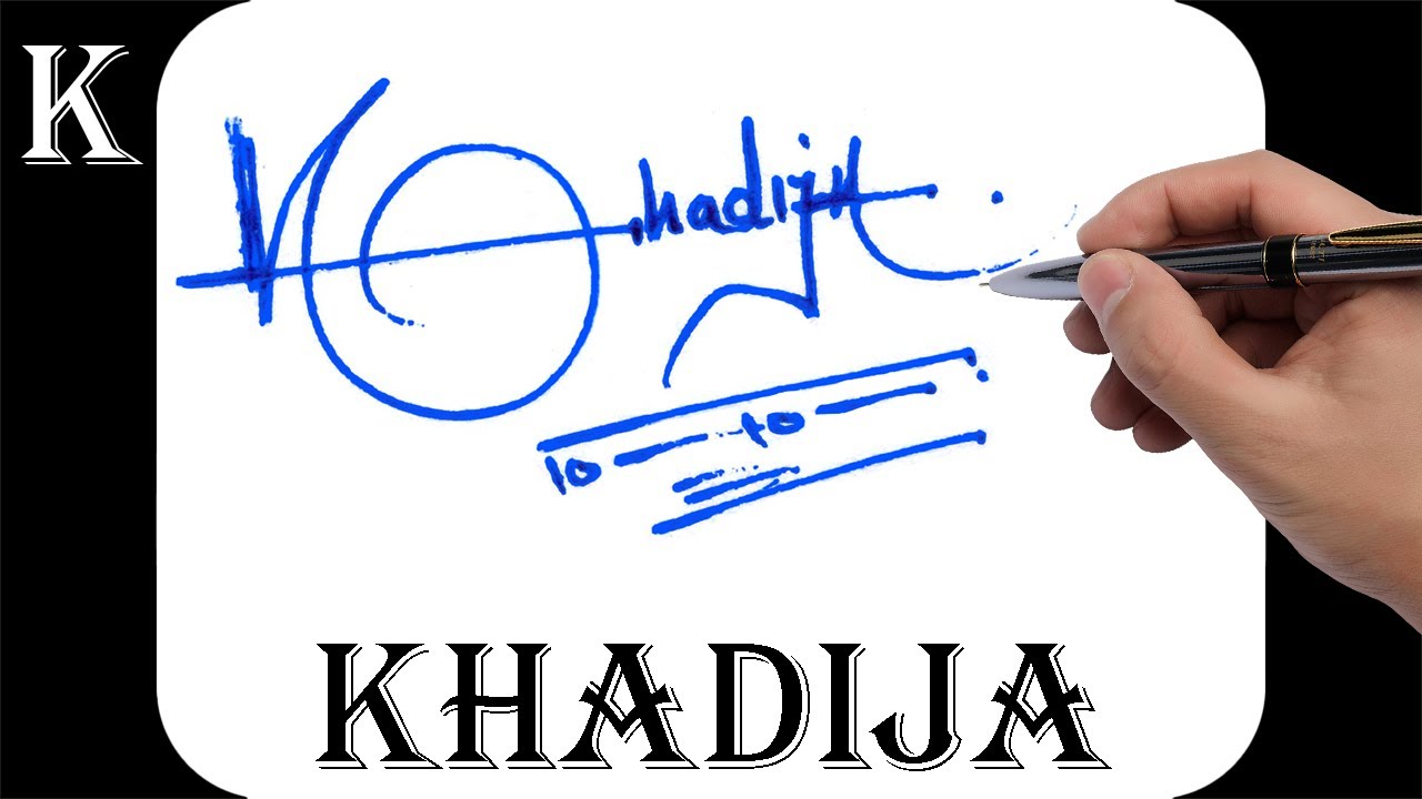 Khadija name signature design - K signature style - How to signature your name