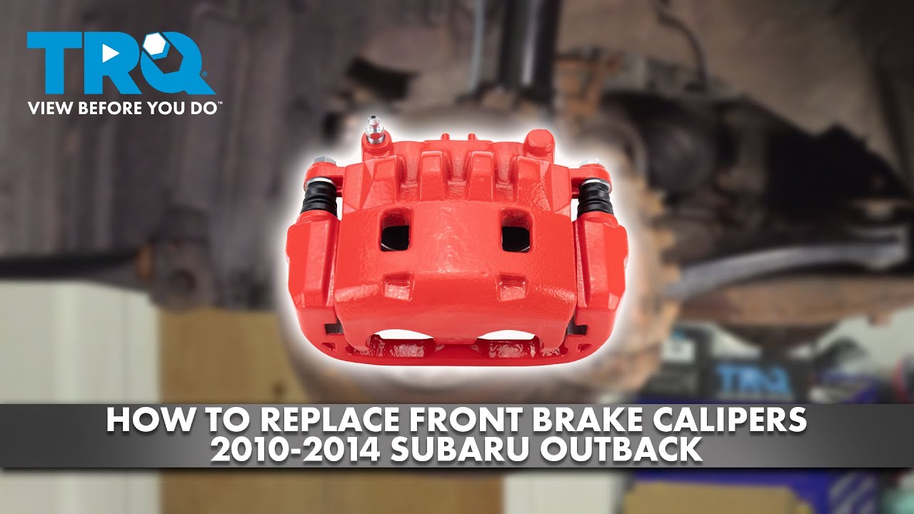 How to Replace Front Brake Calipers 2010-2014 Subaru Outback