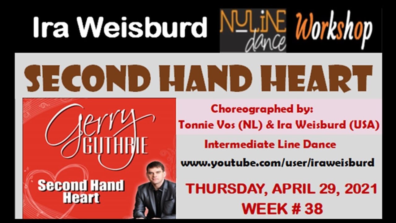 NULINE DANCE WORKSHOP #38:  SECOND HAND HEART with Ira Weisburd