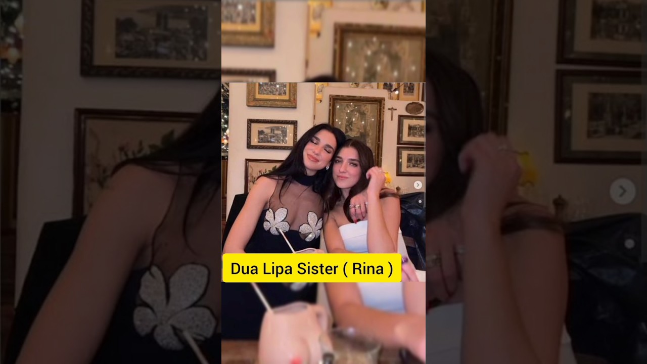 Dua Lipa Family Members | Crush Of Millions Heart ❤️| 
