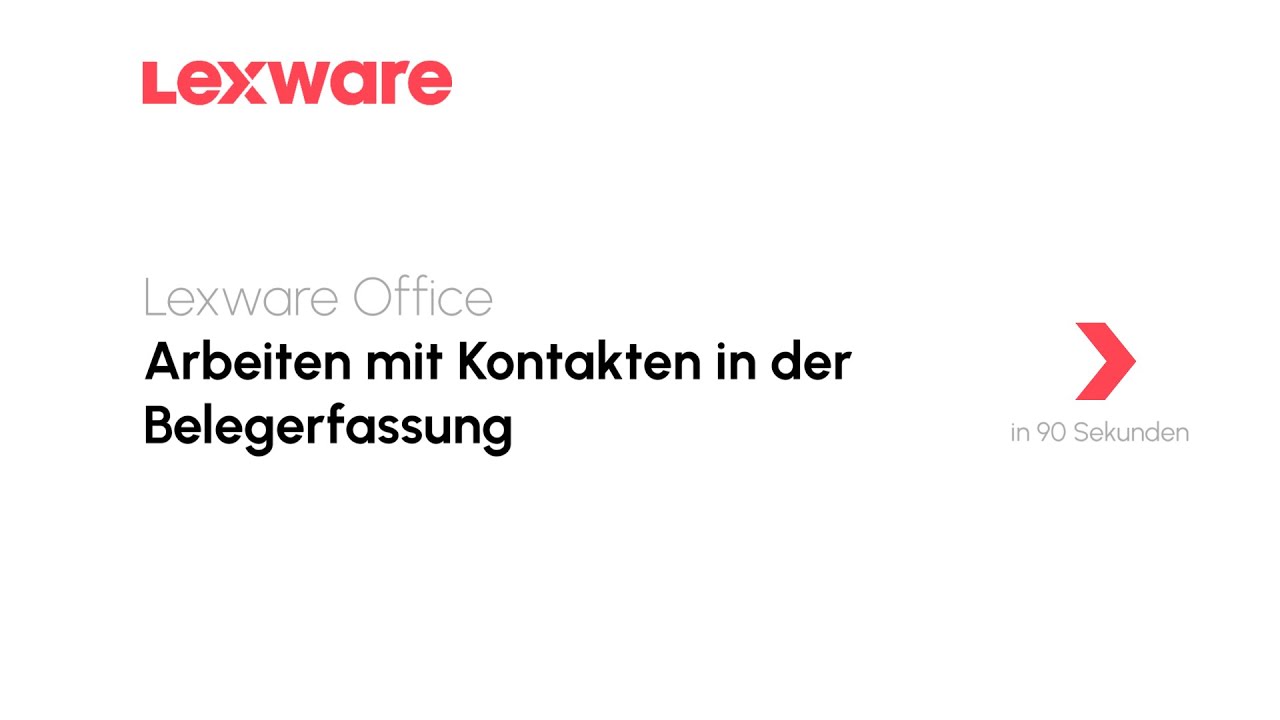 Arbeiten mit Kontakten in der Belegerfassung | Lexware Office erklärt's