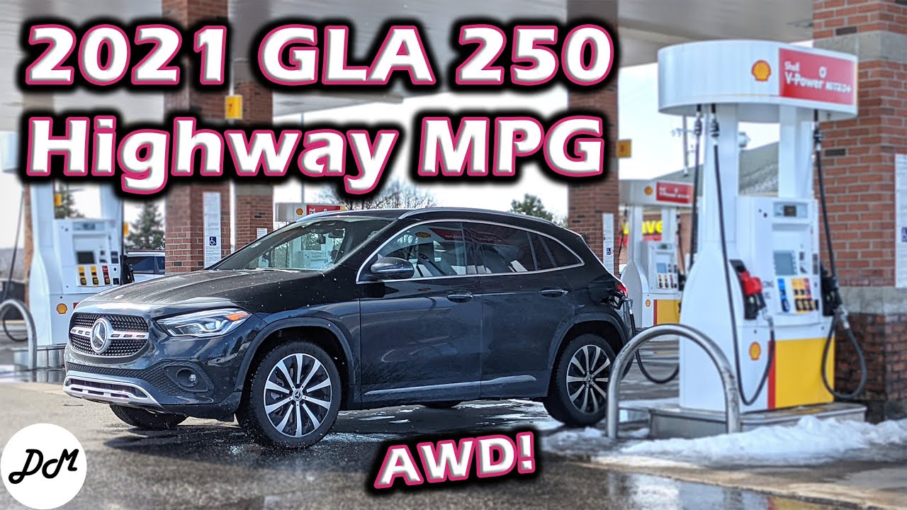2021 Mercedes-Benz GLA 250 4Matic – MPG Test | Real-world Highway Range