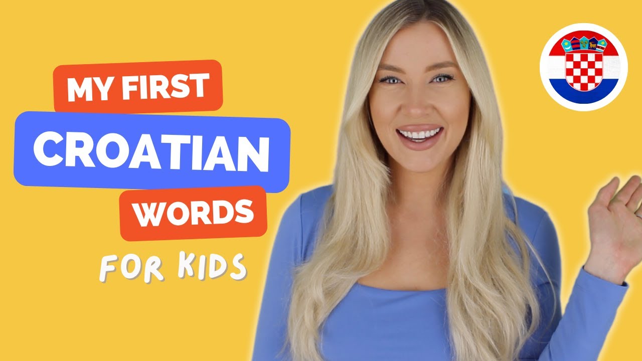 Learn Croatian - My First Croatian Words
