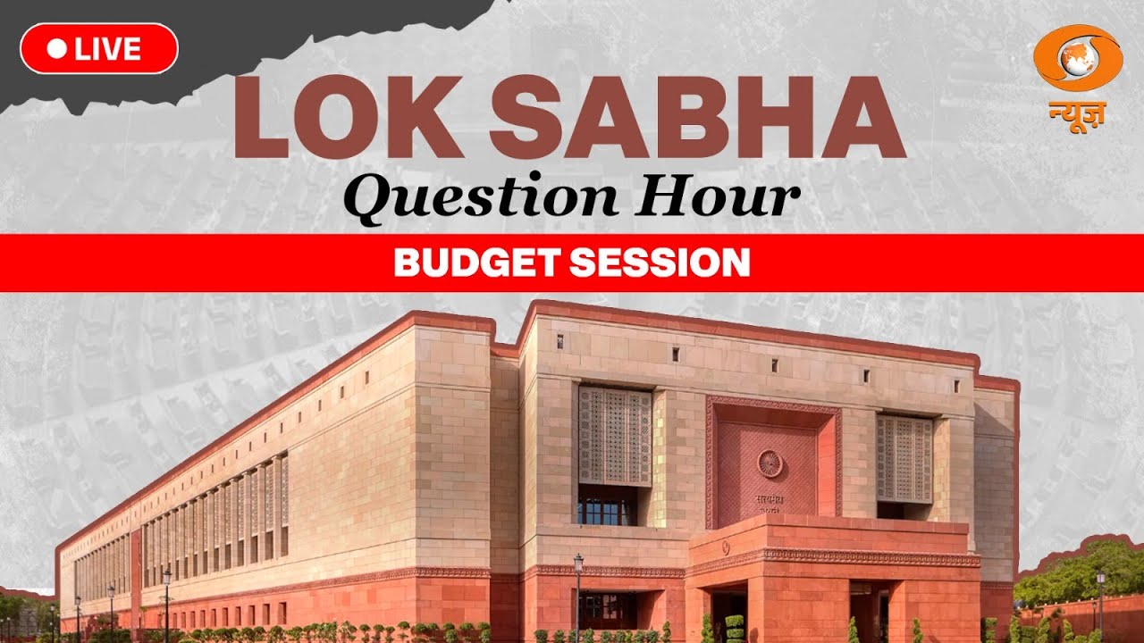 Lok Sabha LIVE | Parliament Budget Session | Question Hour | 16th March 2026