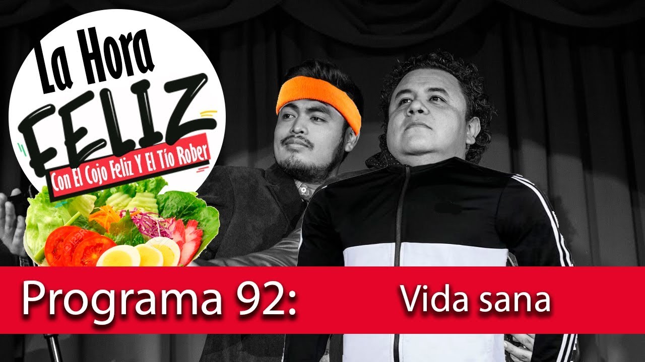 La Hora Feliz Podcast 92: Vida Sana