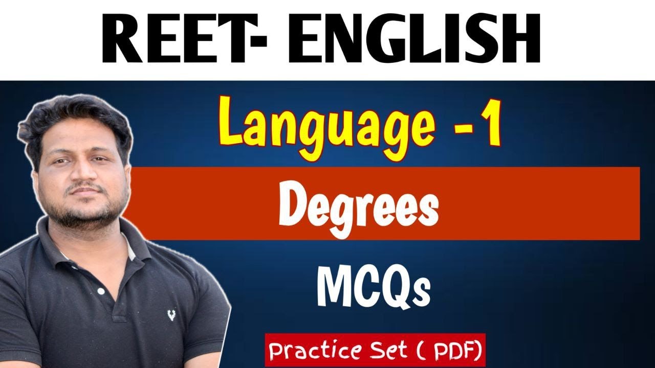 REET ENGLISH LANGUAGE -1 || DEGREES  MCQs  || Topicwise Practice Set ||