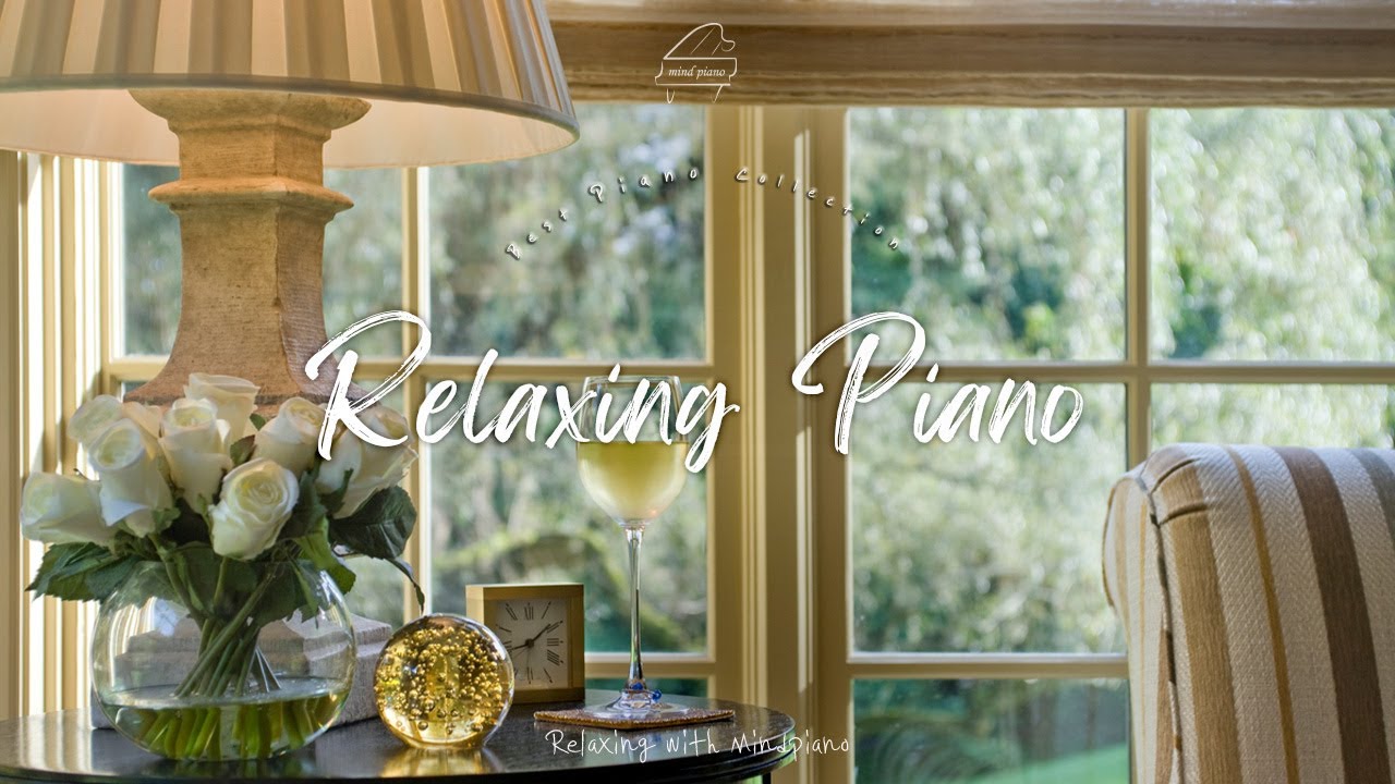 따뜻한 햇살처럼 포근하게 안아줄 편안한 피아노 음악 | 공부,카페,병원,로비 Relaxing Piano