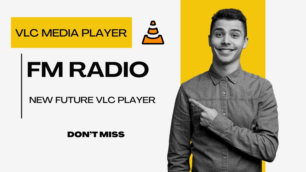 Unlock FM Radio on VLC Media Player! Exciting New Feature Explained