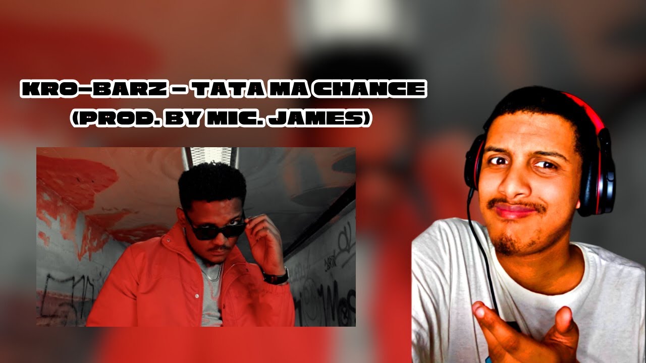KRO-Barz - Tata Ma Chance (prod. by Mic. James) REACTION