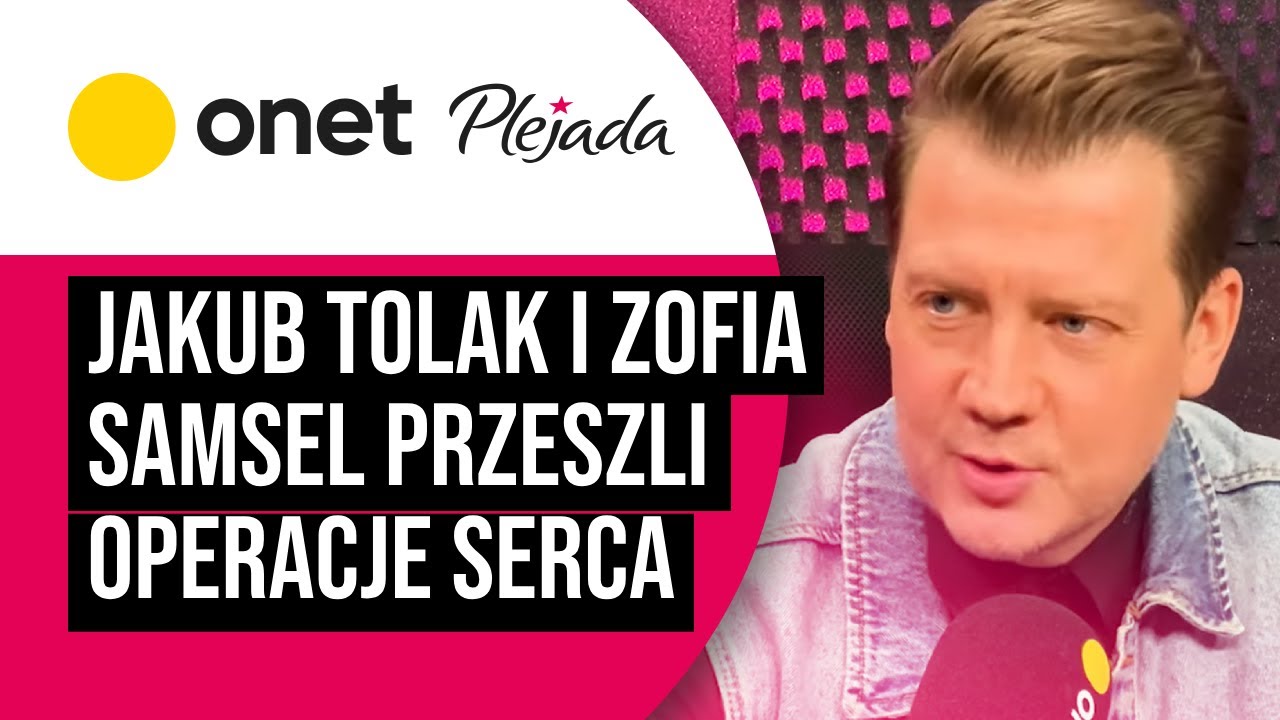 Zofia Samsel i Jakub Tolak przeszli operacje serca. 