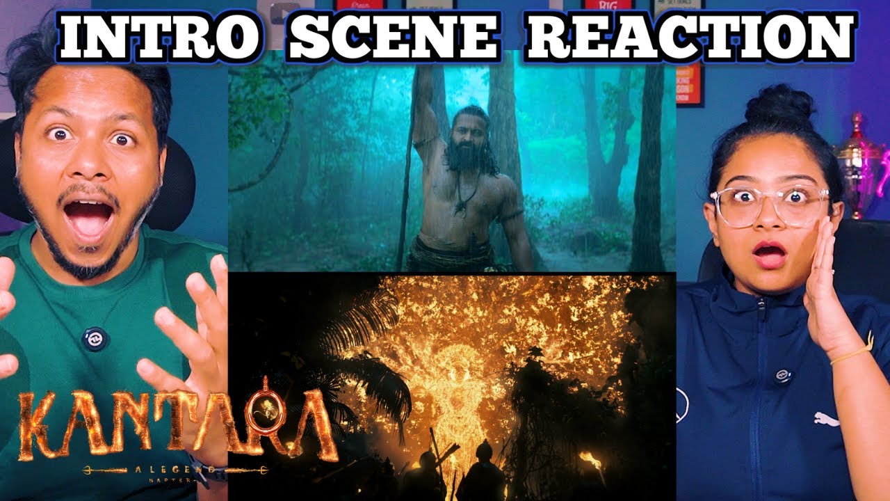 Kantara : A Legend Chapter 1 Intro Scene Reaction |  Part 1