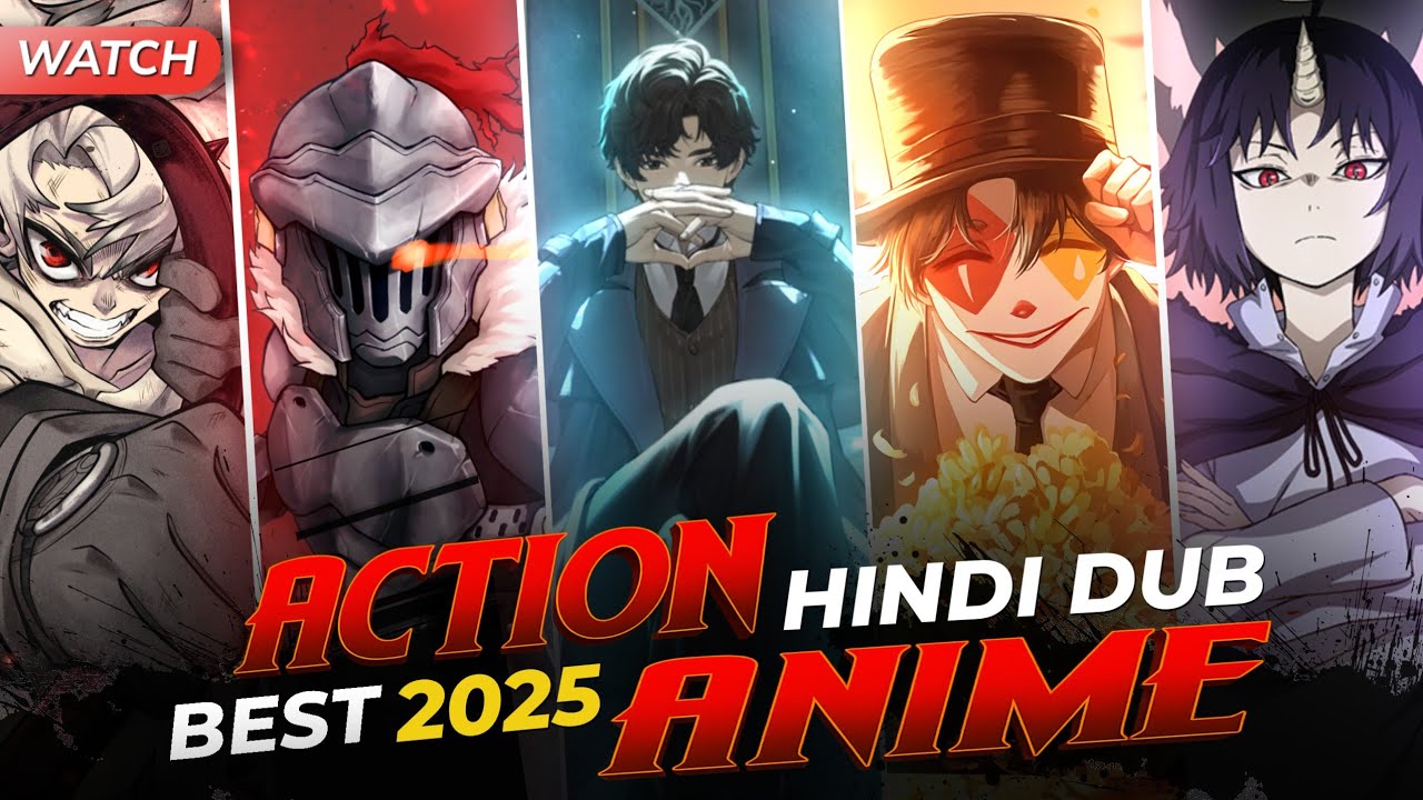 5 BEST ACTION ANIME OF 2025 HINDI DUBBED
