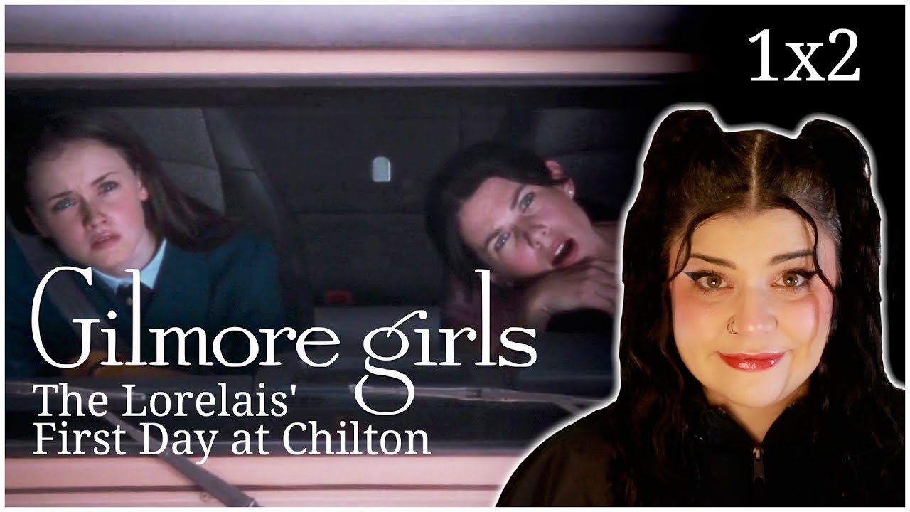 Watching Gilmore Girls | Season 1 Ep 2 | The Lorelais' First Day at Chilton