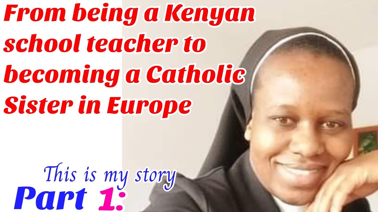 This is my story: Sr Jane / Why I left teaching for  Catholic Sisterhood