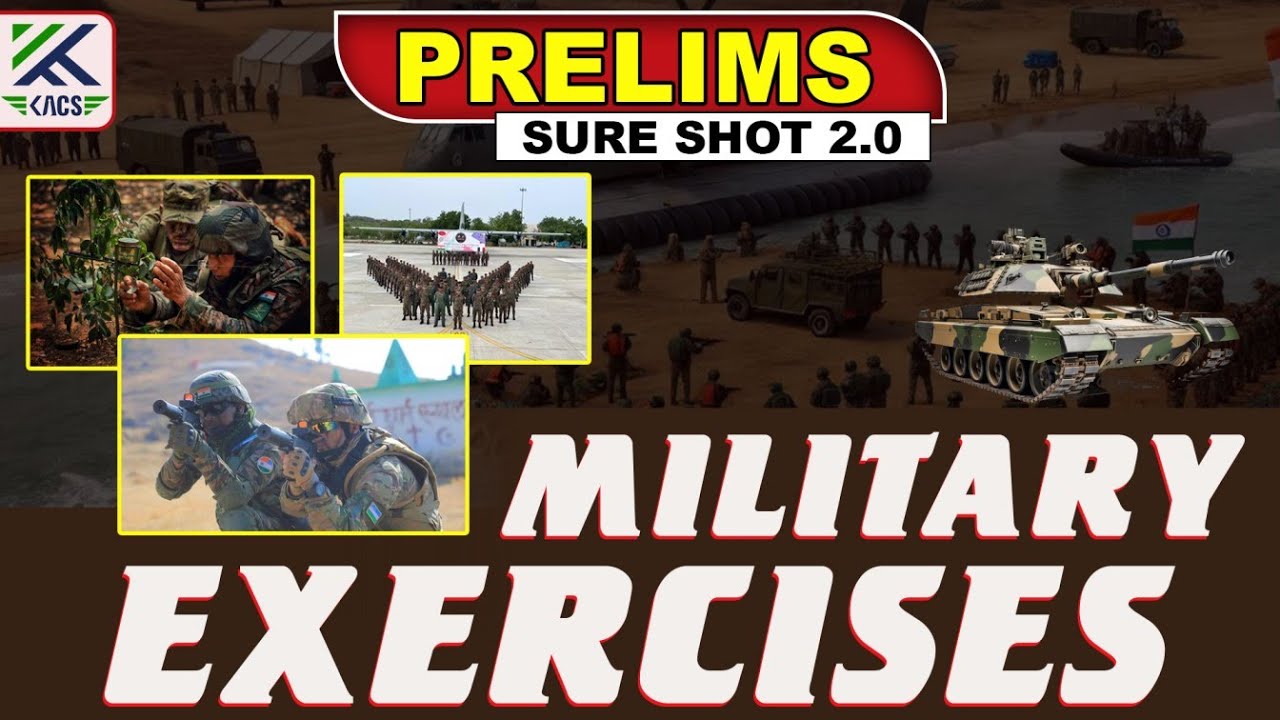 MILITARY EXERCISES | PRELIMS SURE SHOT | OCS PRELIMS | OAS PRELIMS | OPSC PRELIMS