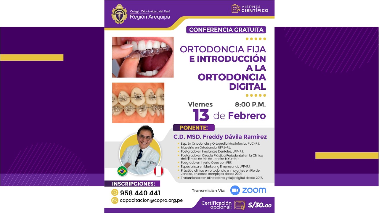 CONFERENCIA ORTODONCIA FIJA E INTRODUCCIÓN A LA ORTODONCIA DIGITAL