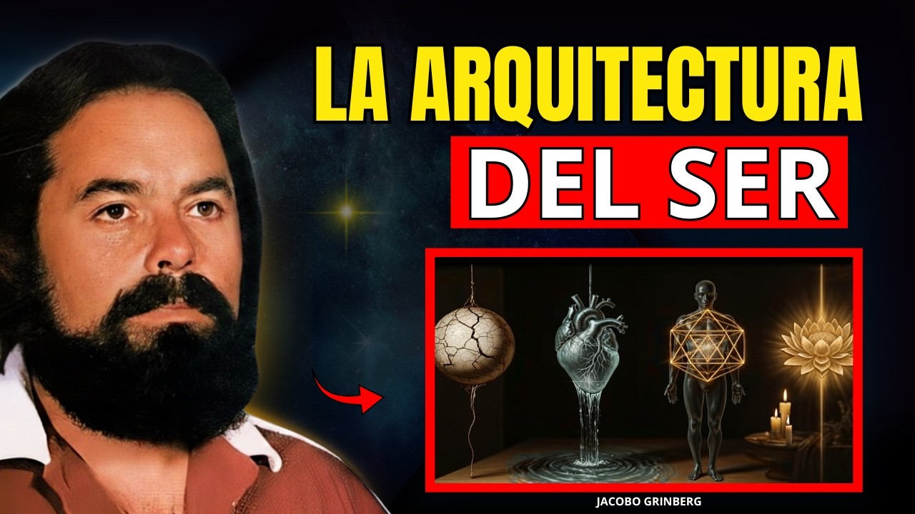 Los 4 Cuerpos del Ser Humano: La Arquitectura Oculta que Moldea Tu Realidad | Jacobo Grinberg