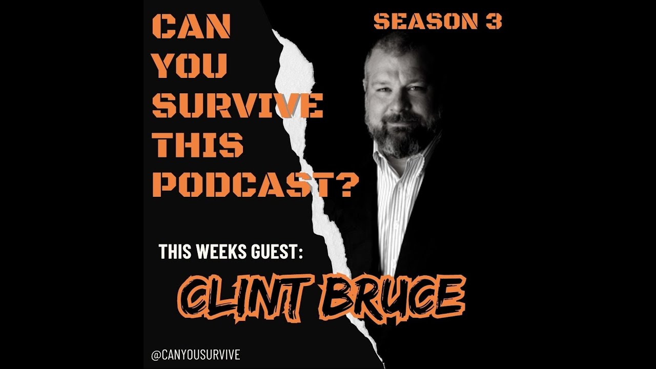 CAN NAVY SEAL PRO ATHLETE CLINT BRUCE SURVIVE THIS PODCAST?