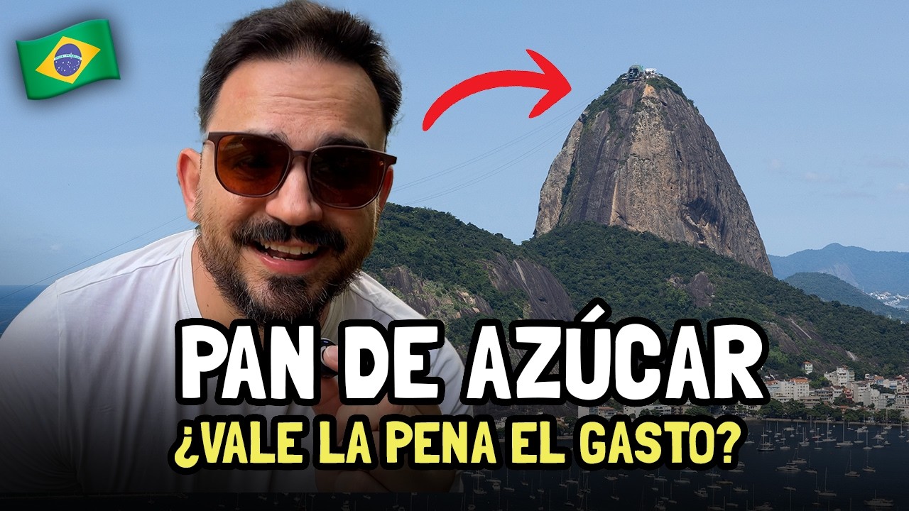 No vayas al Pan de Az&uacute;car sin ver esto: Mi experiencia y c&oacute;mo ahorrar en R&iacute;o