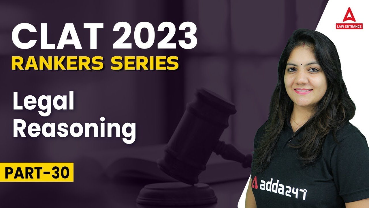 CLAT 2023 Preparation | Legal Reasoning for Clat 2023 | Part 30